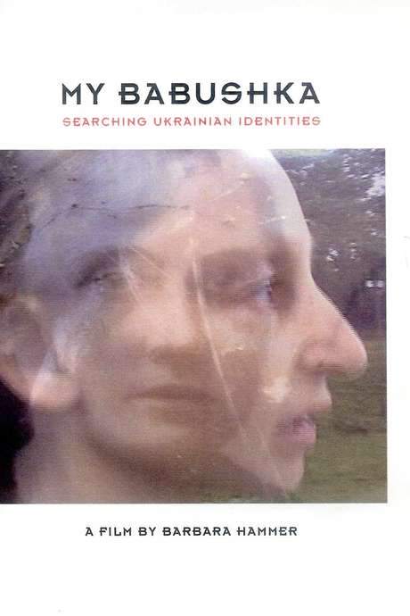 My Babushka: Searching Ukrainian Identities (2001) movie poster