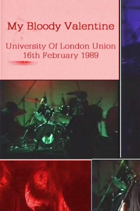 My Bloody Valentine: University of London Union 16/02/1989 movie poster