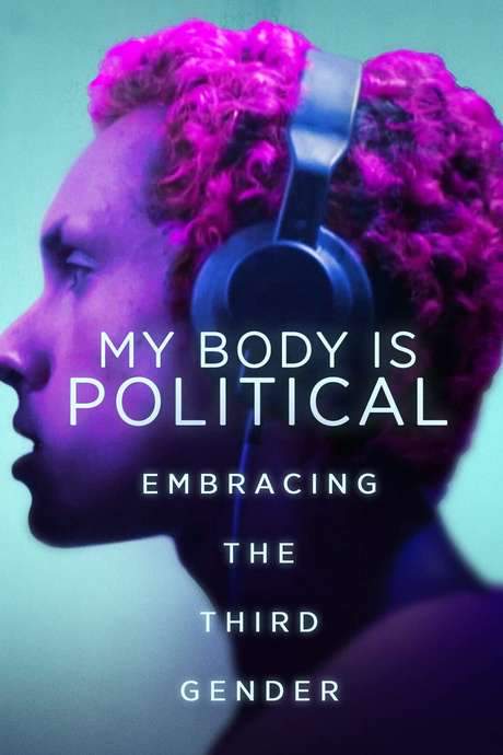 My Body is Political (2017) movie poster