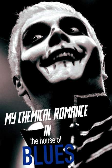 My Chemical Romance Live at House of Blues (2006) movie poster