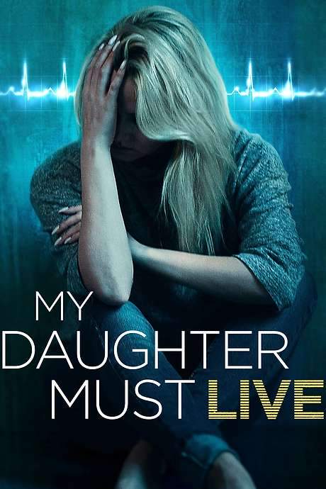 My Daughter Must Live (2014) movie poster