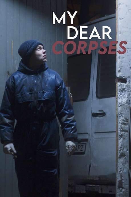 My Dear Corpses (2020) movie poster