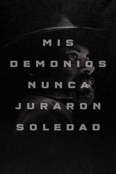 My Demons Never Prayed For Solitude (2017) movie poster