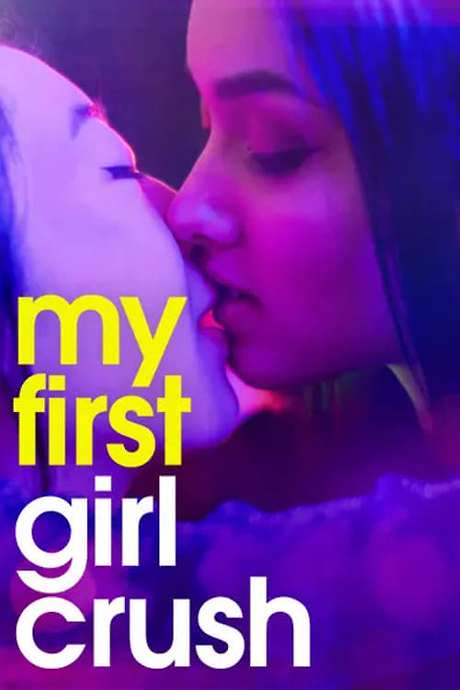 My First Girl Crush (2024) movie poster
