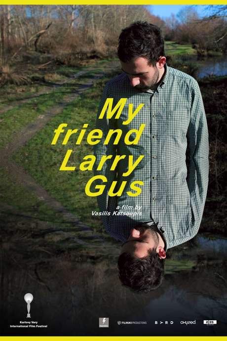 My Friend Larry Gus (2015) movie poster