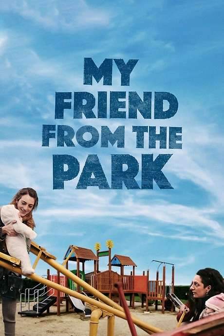My Friend from the Park (2015) movie poster