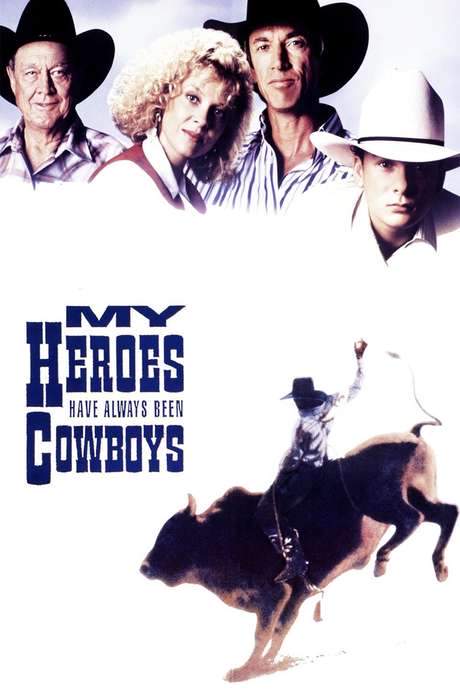 My Heroes Have Always Been Cowboys (1991) movie poster