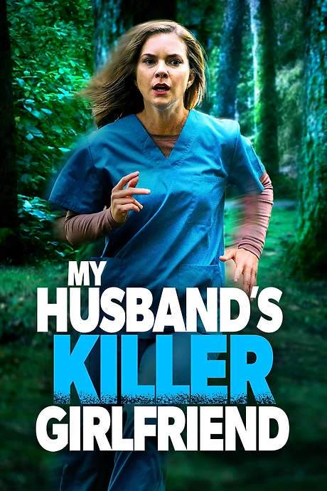 My Husband’s Killer Girlfriend (2021) movie poster