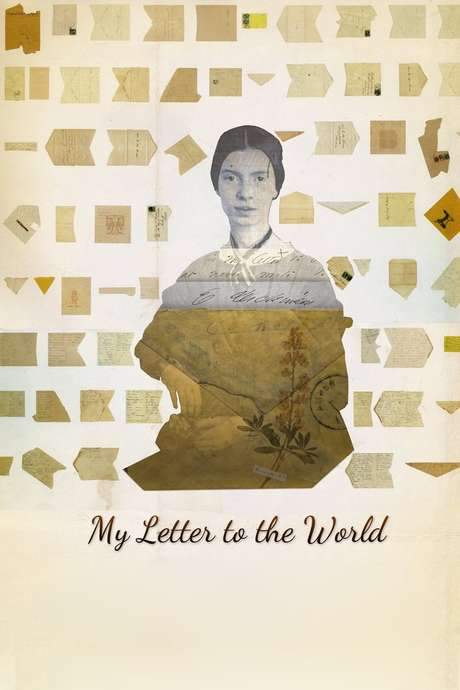 My Letter to the World: A Journey Through the Life of Emily Dickinson (2017) movie poster