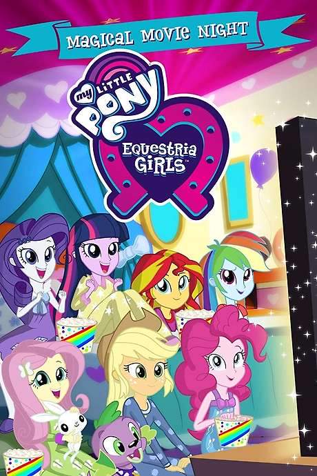 My Little Pony: Equestria Girls - Magical Movie Night (2017) movie poster