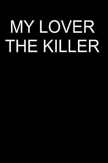 My Lover The Killer (2020) movie poster