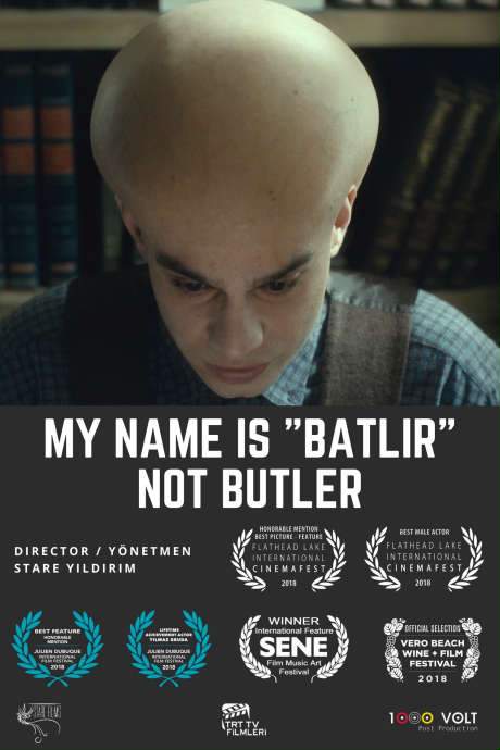 My Name is Batlir, not Butler (2018) movie poster