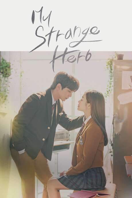My Strange Hero (2018) movie poster