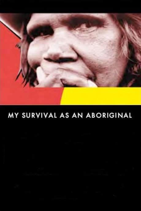 My Survival as an Aboriginal (1979) movie poster