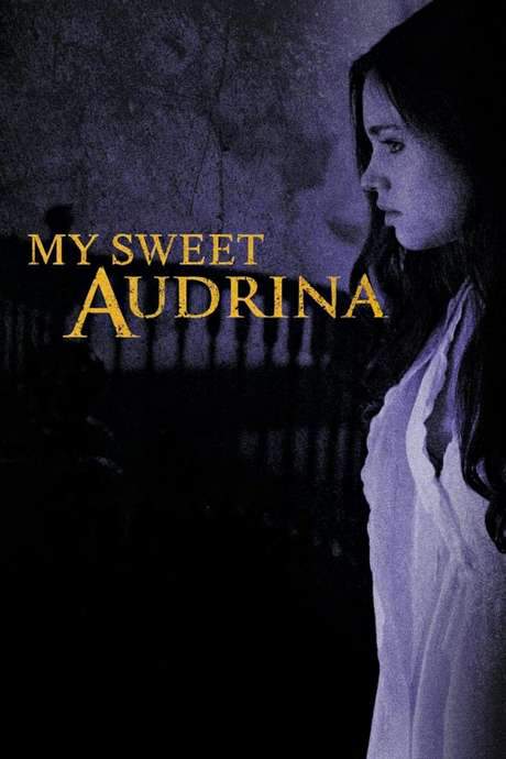 My Sweet Audrina (2016) movie poster