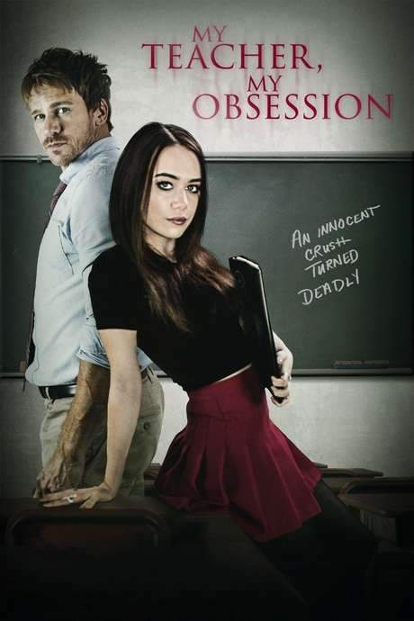 My Teacher, My Obsession (2018) movie poster