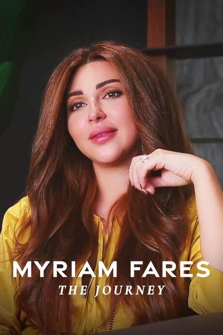 Myriam Fares: The Journey (2021) movie poster