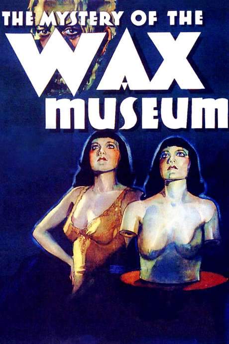 Mystery of the Wax Museum (1933) movie poster