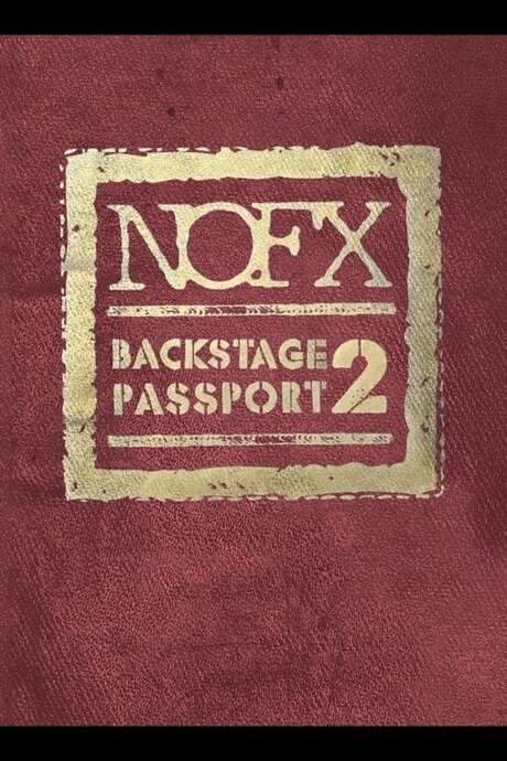 NOFX Backstage Passport 2 (2015) movie poster