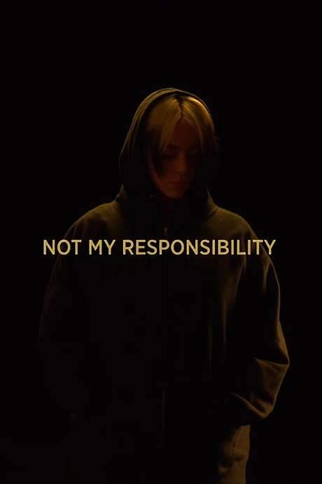 NOT MY RESPONSIBILITY (2020) movie poster