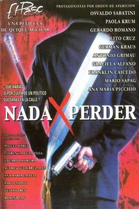 Nada x perder (2001) movie poster