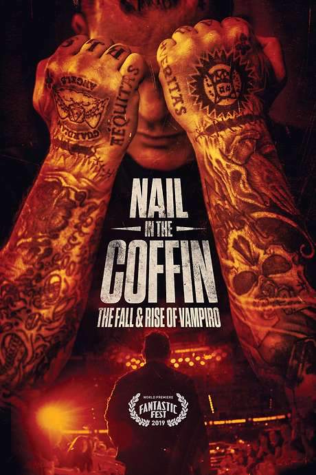 Nail in the Coffin: The Fall and Rise of Vampiro (2019) movie poster