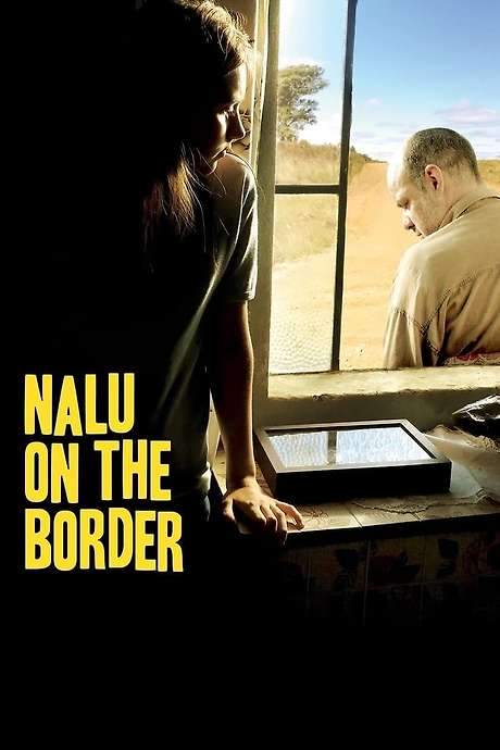 Nalu on the Border (2016) movie poster