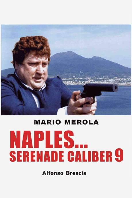 Naples… Serenade Caliber 9 (1978) movie poster