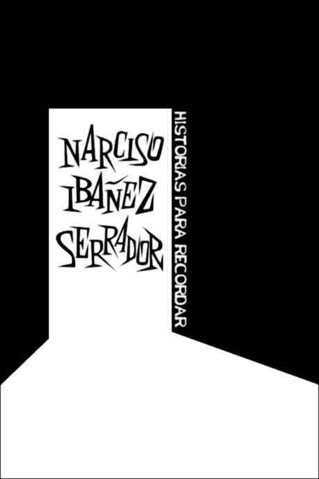 Narciso Ibáñez Serrador: historias para recordar (2017) movie poster