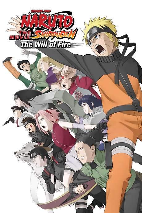 Naruto Shippuden the Movie: The Will of Fire (2009) movie poster