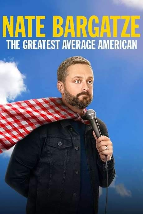 Nate Bargatze: The Greatest Average American (2021) movie poster