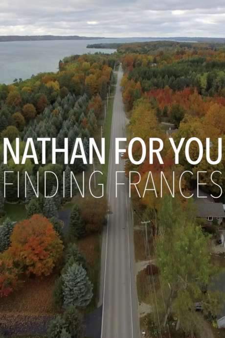 Nathan for You: Finding Frances (2017) movie poster