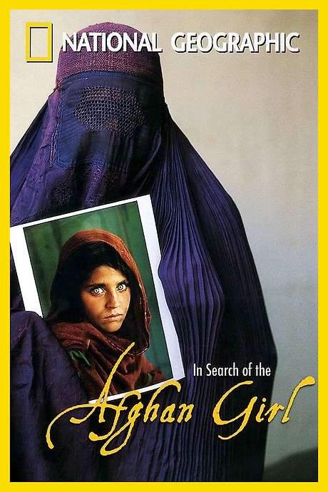 National Geographic : Search for the Afghan Girl (2003) movie poster
