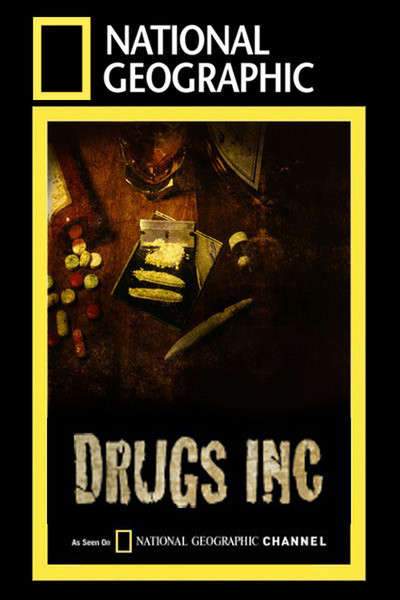 National Geographic Drugs Inc Cocaine (2010) movie poster