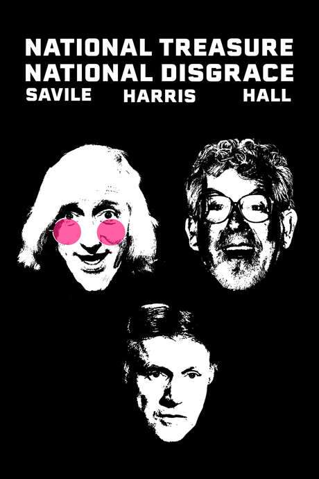 National Treasure, National Disgrace: Savill, Harris & Hall (2022) movie poster
