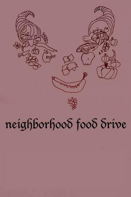 Neighborhood Food Drive (2017) movie poster