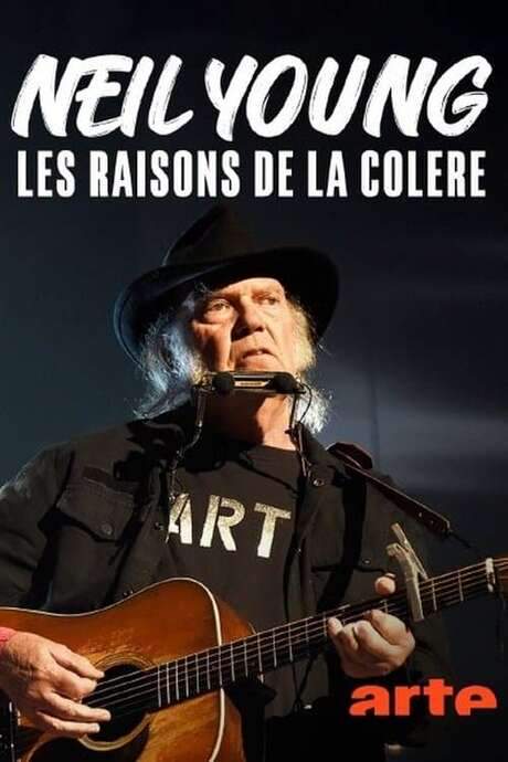 Neil Young, les raisons de la colère (2022) movie poster
