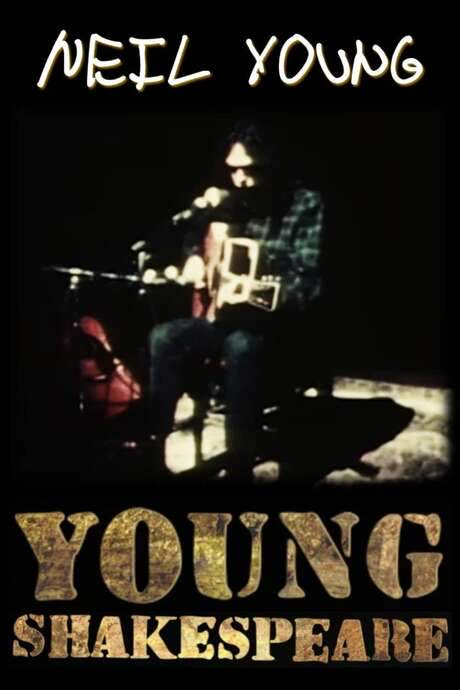 Neil Young: Young Shakespeare (2021) movie poster