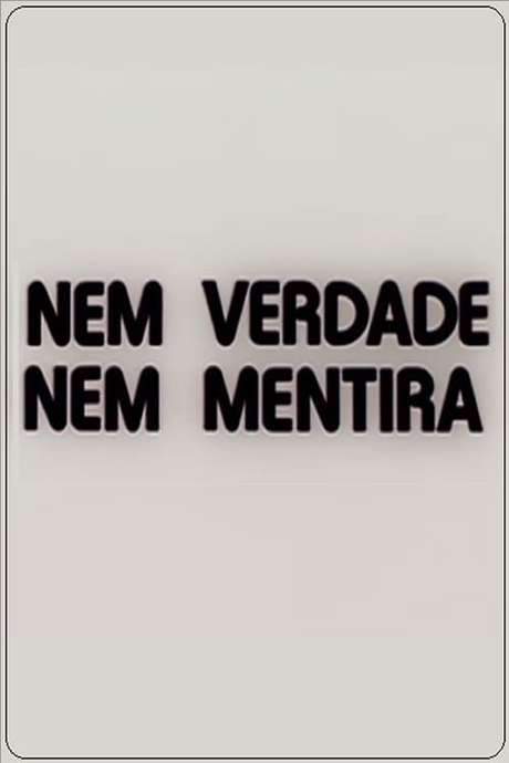 Nem Verdade Nem Mentira (1979) movie poster