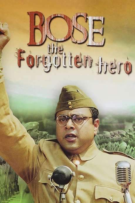 Netaji Subhas Chandra Bose: The Forgotten Hero (2005) movie poster