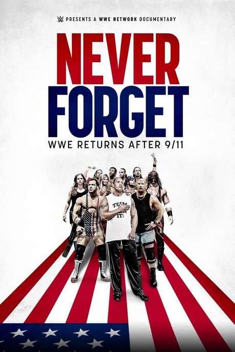 Never Forget: WWE Returns After 9/11 (2021) movie poster