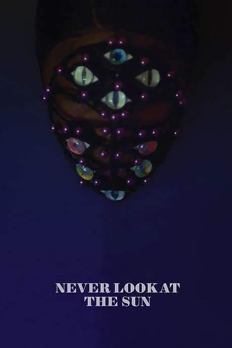 Never Look at the Sun (2019) movie poster