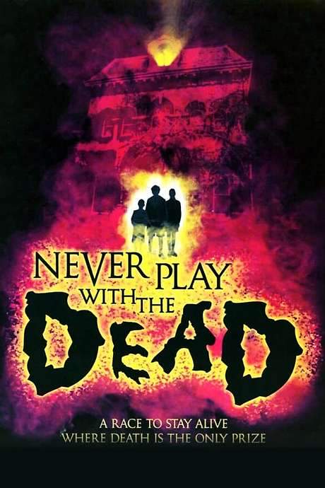 Never Play with the Dead (2001) movie poster