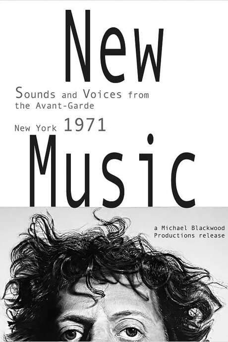 New Music: Sounds and Voices from the Avant-Garde New York 1971 movie poster