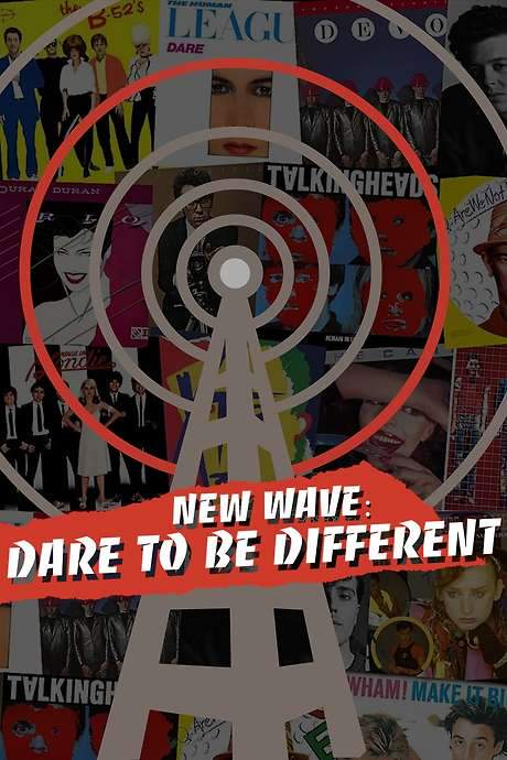 New Wave: Dare to be Different (2017) movie poster