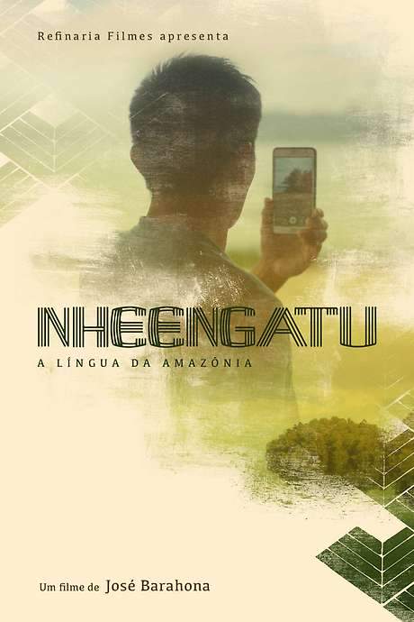 Nheengatu – The Language of the Amazon (2020) movie poster