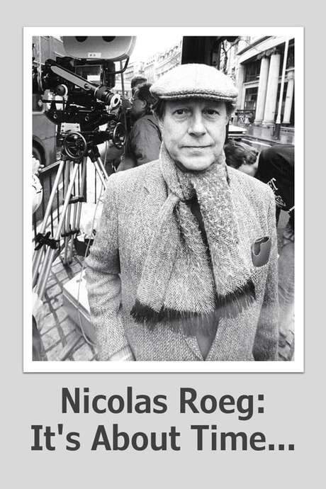 Nicolas Roeg: It’s About Time… (2015) movie poster