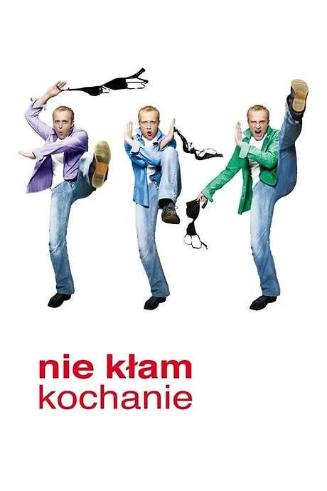 Nie kłam kochanie (2008) movie poster