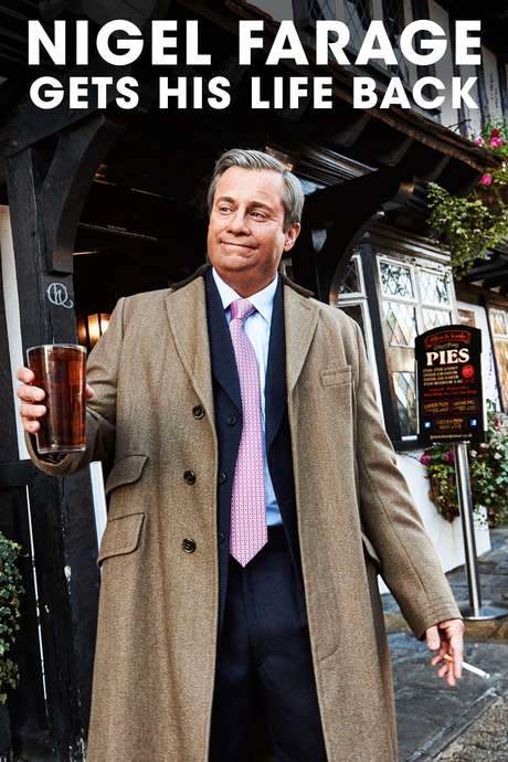 Nigel Farage Gets His Life Back (2016) movie poster