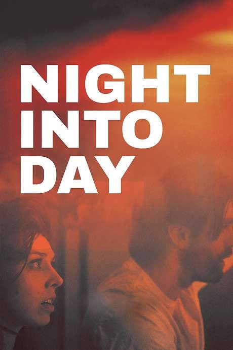 Night Into Day (2020) movie poster